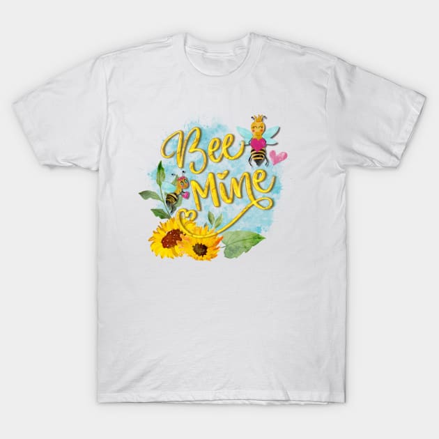 Bee mine T-Shirt by PrintAmor